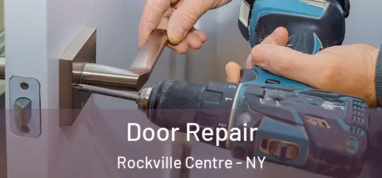 Door Repair Rockville Centre - NY