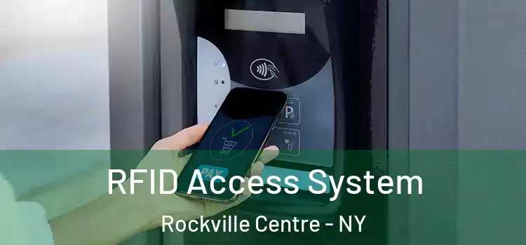  RFID Access System Rockville Centre - NY